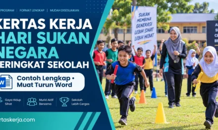 Kertas Kerja Hari Sukan Negara Peringkat Sekolah: Contoh & Word
