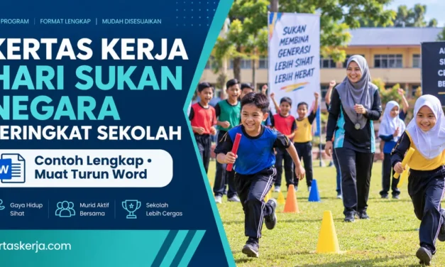 Kertas Kerja Hari Sukan Negara Peringkat Sekolah: Contoh & Word