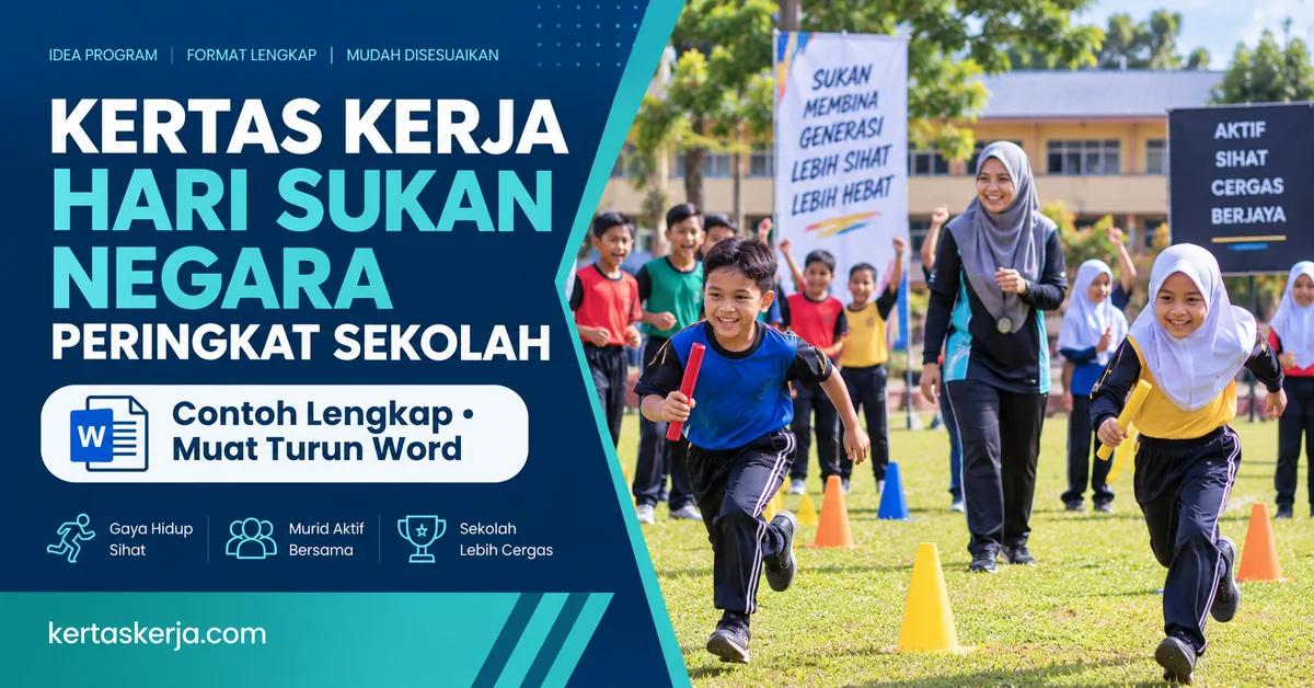 Kertas Kerja Hari Sukan Negara Peringkat Sekolah: Contoh & Word