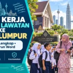 Kertas Kerja Program Lawatan Sekolah ke Kuala Lumpur